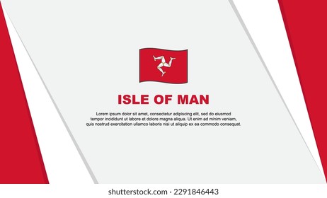 Isle Of Man Flag Abstract Background Design Template. Isle Of Man Independence Day Banner Cartoon Vector Illustration. Isle Of Man Flag