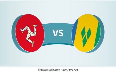 Isle of Man versus Saint Vincent und die Grenadinen, Team-Sport-Wettbewerb Konzept. Länderflagge.