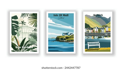 Isle Of Mull, Scotland. Keswick, England. Kew Gardens, England - Set of 3 Vintage Travel Posters. Vector illustration. High Quality Prints