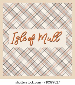 Isle of Skye text on an orange, brigand black tartan background