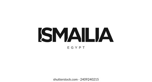 Ismailia in the Egypt emblem for print and web. Design features geometric style, vector illustration with bold typography in modern font. Graphic slogan lettering isolated on white background.