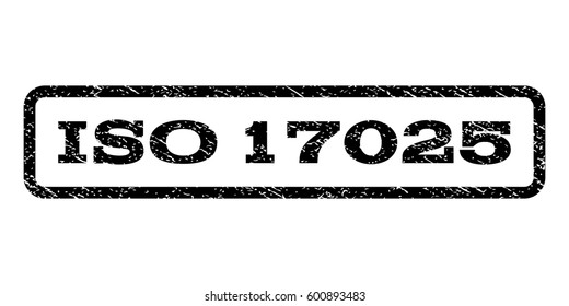 ISO 17025 watermark stamp. Text tag inside rounded rectangle frame with grunge design style. Rubber seal stamp with unclean texture. Vector black ink imprint on a white background. svg