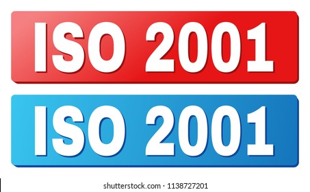 ISO 2001 text on rounded rectangle buttons. Designed with white caption with shadow and blue and red button colors.