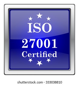 ISO 27001 icon. Internet button on white background. EPS10 vector.