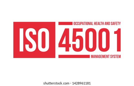 Iso 45001 Occupational Health And Safety Management System Certificate Stamp Or Logo, Flat Vector Illustration