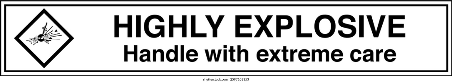 ISO 7010 GHS chemicals label danger highly explosive handle with extreme care horizontal black and white