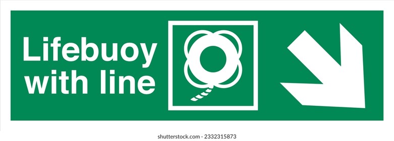 ISO 7010 IMO SOLAS Maritime Standard Escape Route Signs Lifebuoy with line Direction Down To The Right.