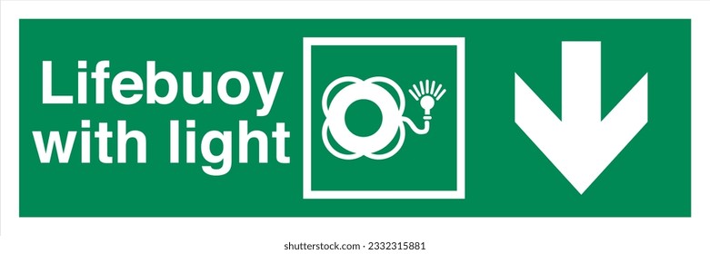 ISO 7010 IMO SOLAS Maritime Standard Escape Route Signs Lifebuoy with light Direction Down From Here.