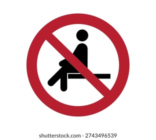 ISO 7010 P018 No sitting sign. Prohibition sign. Not sitting on an unsuitable surface symbol vector design and illustration.

