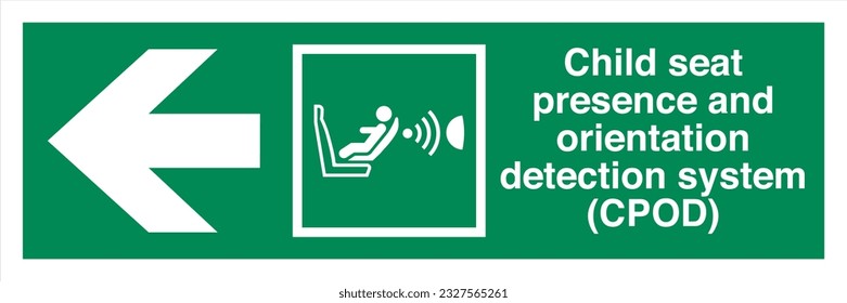 ISO 7010 Standard Safe condition and first aid signs Child seat presence and orientation detection system CPOD Direction To The Left