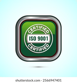 ISO 9001 certified icon design illustration, Standard quality label sign, symbol, Green Color Square Button Design