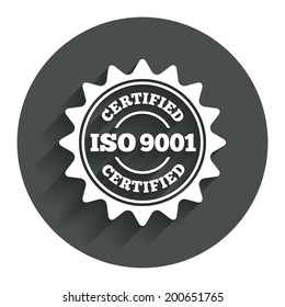 ISO 9001 certified sign icon. Certification star stamp. Circle flat button with shadow. Modern UI website navigation. Vector