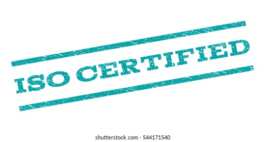 ISO Certified watermark stamp. Text tag between parallel lines with grunge design style. Rubber seal stamp with unclean texture. Vector cyan color ink imprint on a white background.