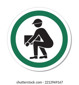 ISO Circle Sign: Bend Knees When Lifting Symbol (IS-1071)