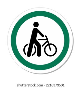 ISO Circle Sign: Walk Your Bicycle Symbol (IS-1077) 