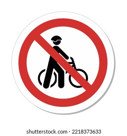 Signo circular de prohibición ISO: No Caminar Su Símbolo De Bicicleta (IS-1211)