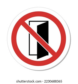 ISO Prohibition Circular Sign: Do Not Close Open Door Symbol
