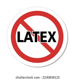 ISO Prohibition Circular Sign: Latex Allergy
