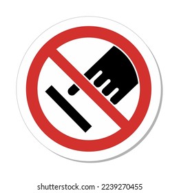 ISO-Verbotszeichen: Symbol nicht berühren