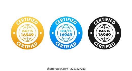ISO TS 16949 Certified badge, icon. Certification stamp. Flat design vector.