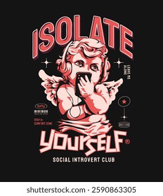 isolate yourself slogan with cherub angel listening to music vector illustration