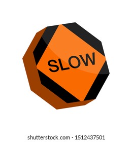 Isolated 3D traffic signal. Slow down sign - Vector