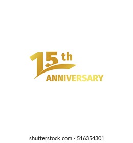 Isolated abstract golden 15th anniversary logo on white background. 15 number logotype. Fifteen years jubilee celebration icon. Fifteenth birthday emblem. Vector illustration