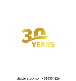 Isolated abstract golden 30th anniversary logo on white background. 30 number logotype. Thirty years jubilee celebration icon. Thirtieth birthday emblem. Vector illustration