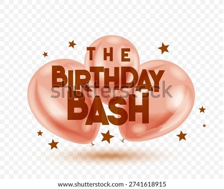 isolated the birthday bash text lettering with realistic balloons vector