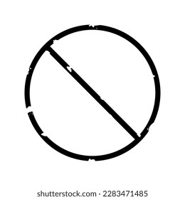 Isolated black textured, wear out, old, grunge, rusted red round circle crossed out do not sign label, for hazard, attention, danger, alert sign with empty of copy space area