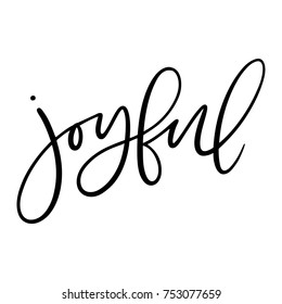 Isolated brush hand lettered vector holiday Joyful text or phrase.  Hand written calligraphy Christmas or Xmas quote or words on a white background.