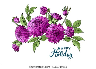 Isolated buquet of purple dahlia flowers and Happy holiday lettering. Template for greeting card, vector illustration