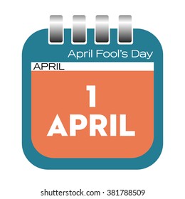 Isolated calendar sheet with the text first of April, April Fool's Day written with white letters