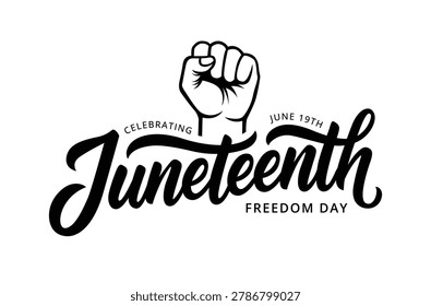 Isolated Calligraphy of Juneteenth freedom day celebrating in brush script and hand drawn hand fist in black. June 19TH