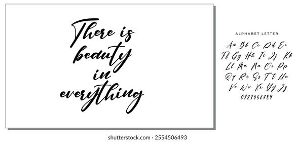 Isolated calligraphy on white background. Quote about photo and photography. There is beauty in everything.