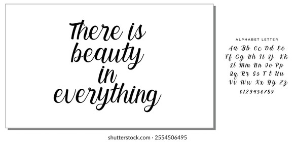 Isolated calligraphy on white background. Quote about photo and photography. There is beauty in everything.