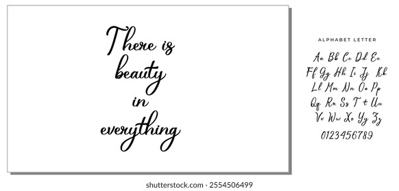 Isolated calligraphy on white background. Quote about photo and photography. There is beauty in everything.