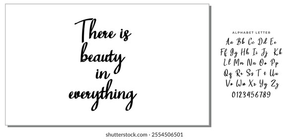 Isolated calligraphy on white background. Quote about photo and photography. There is beauty in everything.