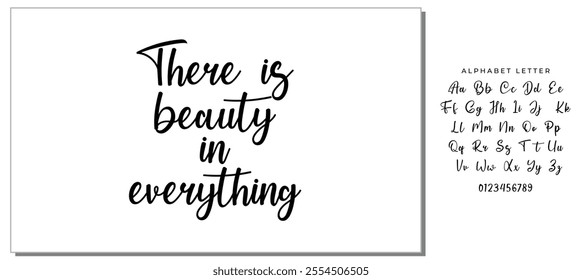 Isolated calligraphy on white background. Quote about photo and photography. There is beauty in everything.