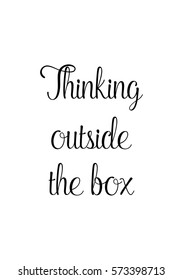 Isolated calligraphy on white background. Quote about photo and photography. Thinking outside the box.