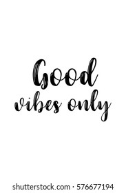 Isolated calligraphy on white background. Quote about photo and photography. Good vibes only.