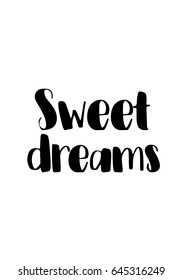 Isolated calligraphy on white background. Quote about winter and Christmas. Sweet dreams.