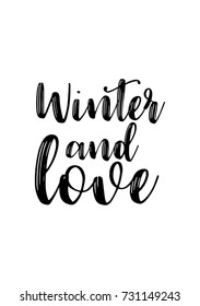 Isolated calligraphy on white background. Quote about winter and love.