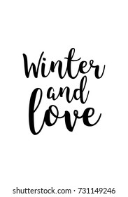 Isolated calligraphy on white background. Quote about winter and love.
