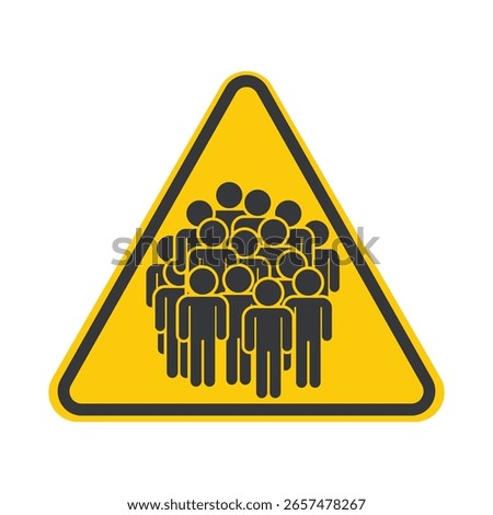 Isolated caution sign showing forbidden crowd gathering, symbolizing keep distance, avoid demonstration, prevent public congestion, ensure safety in public areas and events.