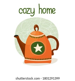 Isolated Christmas teapot for tea on a white background with ethnic pattern, lettering and decorative stain. Vector stock illustration for postcard or print in cute cartoon hygge style.