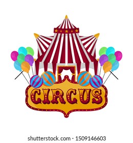 Isolated circus tent with balloons and text - Vector illustration