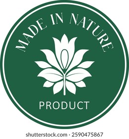 Isolated colored round Made in nature product sticker template. Good for eco-friendly, natural, eco, bio, healthy sticker, label, badge and logo
