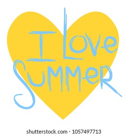 Isolated composition with text "I love summer" and heart. Hand drawn lettering vector illustration.