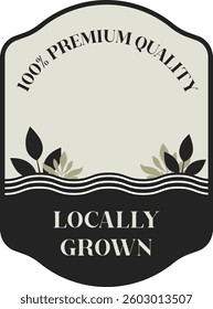 Isolated dark Locally grown Premium Quality Label template. Good for branding, marketing, packaging and elegant product labeling